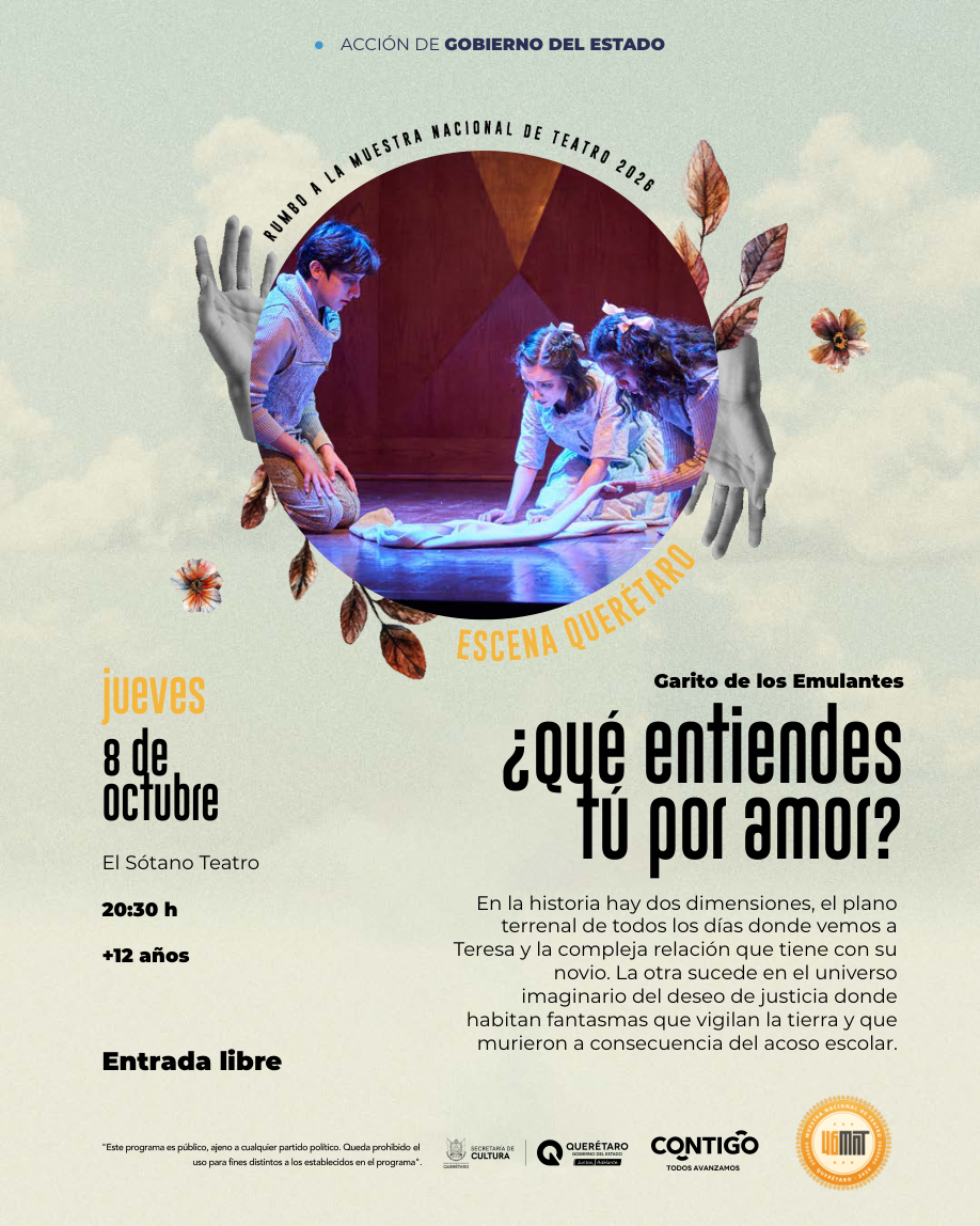 ¿Qué entiendes tú por amor? · cartel del programa oficial Escena Querétaro 2026