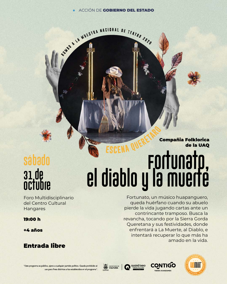 Fortunato, el diablo y la muerte · cartel del programa oficial Escena Querétaro 2026
